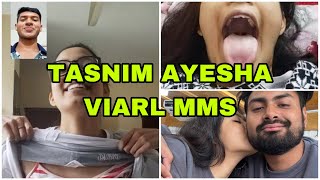 Tasnim Ayesha Original Telegram Link Download , Tasnim Ayesha Full MMS Viral Video Link